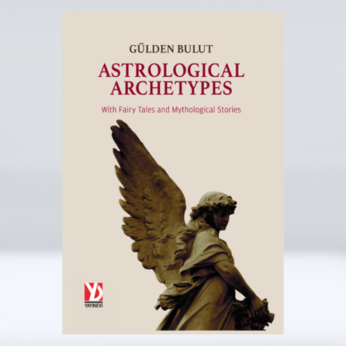 Astrological Archetypes: With Fairy Tales and Mythological Stories (e-kitap) Astrological Archetypes: With Fairy Tales and Mythological Stories (e-kitap)