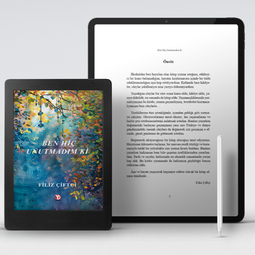 Ben Hiç Unutmadım ki (e-kitap) Ben Hiç Unutmadım ki (e-kitap)