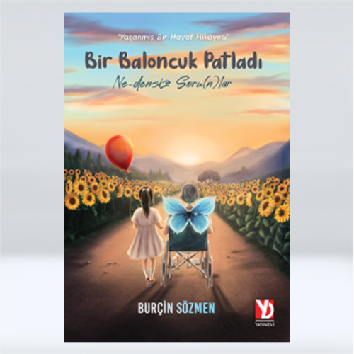 Bir Baloncuk Patladı Bir Baloncuk Patladı