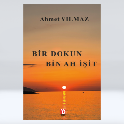 Bir Dokun Bin Ah İşit Bir Dokun Bin Ah İşit