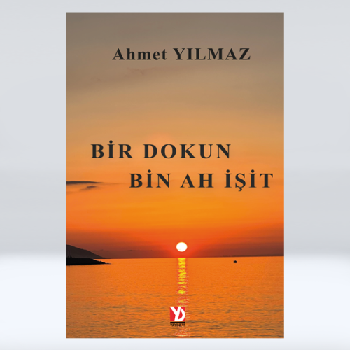 Bir Dokun Bin Ah İşit (e-kitap) Bir Dokun Bin Ah İşit (e-kitap)