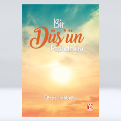 Bir Düş’ün Peşindeyim (e-kitap)