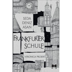FRANKFURTER SCHULE / Veronica Projekt FRANKFURTER SCHULE / Veronica Projekt