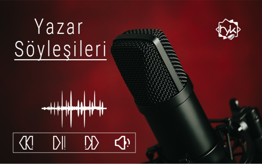 Yazar Söyleşileri Yazar Söyleşileri