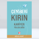 Çemberi Kırın - Kariyer Yolculuğu Çemberi Kırın - Kariyer Yolculuğu