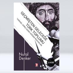 Geçmişten Geleceğe Türk Toplumu