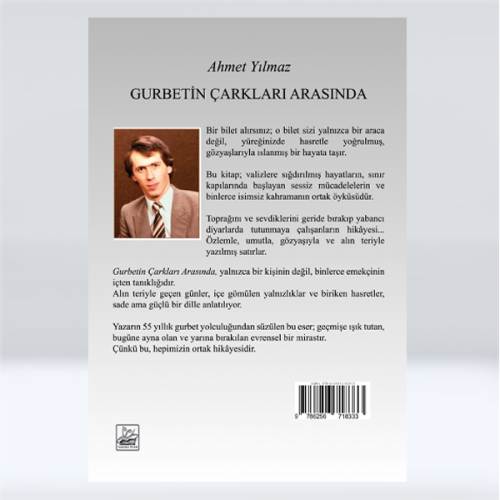 Gurbetin Çarkları Arasında Gurbetin Çarkları Arasında