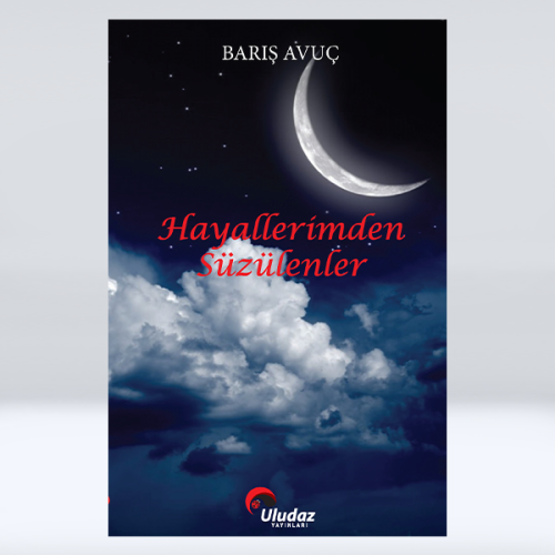 Hayallerimden Süzülenler Hayallerimden Süzülenler