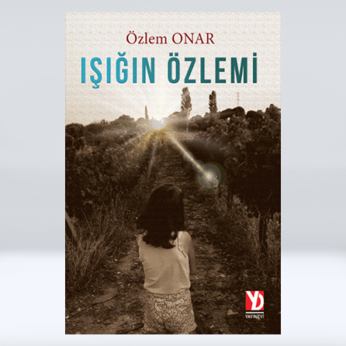 Işığın Özlemi Işığın Özlemi