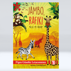 Jambo Rafiki - Hello, My Friend