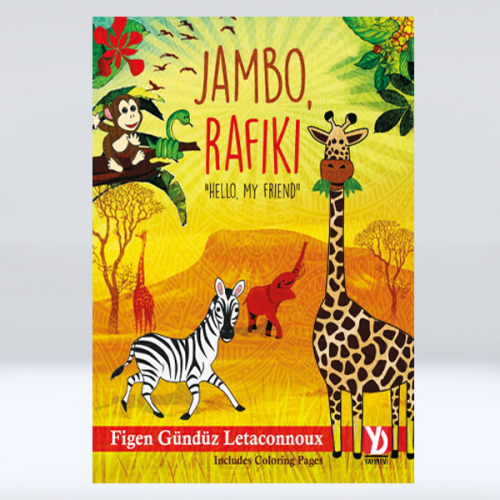 Jambo Rafiki - Hello, My Friend Jambo Rafiki - Hello, My Friend