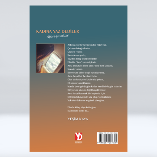Kadına Yaz Dediler / Aforizmalar Kadına Yaz Dediler / Aforizmalar