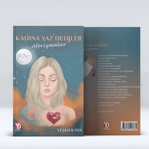 Kadına Yaz Dediler / Aforizmalar Kadına Yaz Dediler / Aforizmalar