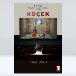 Köçek ”Herkese Kendi Rengindedir Ölüm”