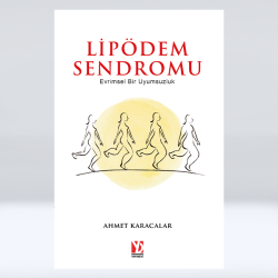 Lipödem Sendromu - Evrimsel Bir Uyumsuzluk (e-kitap) Lipödem Sendromu - Evrimsel Bir Uyumsuzluk (e-kitap)