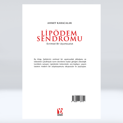 Lipödem Sendromu - Evrimsel Bir Uyumsuzluk Lipödem Sendromu - Evrimsel Bir Uyumsuzluk