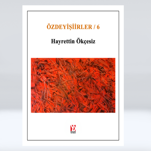 Özdeyişiirler / 6 (e-Kitap) Özdeyişiirler / 6 (e-Kitap)