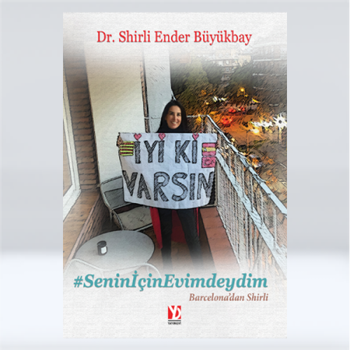 # Senin İçin Evimdeydim