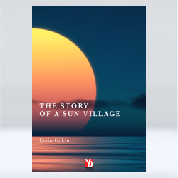 The Story of a Sun Village (e-kitap) The Story of a Sun Village (e-kitap)