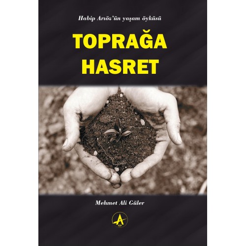 Toprağa Hasret Toprağa Hasret