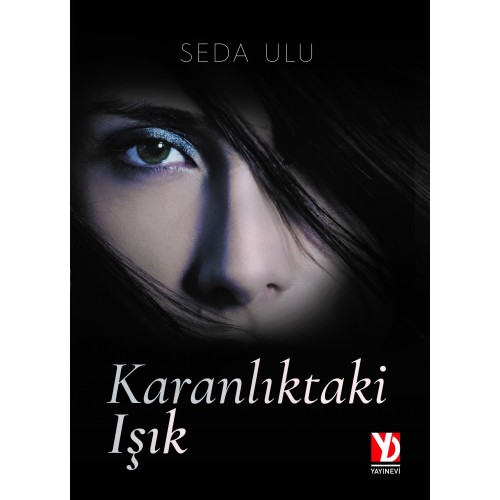 Karanlıktaki Işık Karanlıktaki Işık