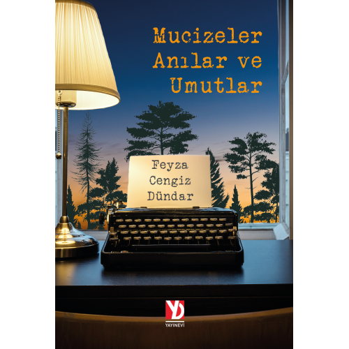 Mucizeler, Anılar ve Umutlar (e-kitap) Mucizeler, Anılar ve Umutlar (e-kitap)