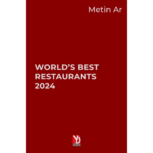World’s Best Restaurants 2024 World’s Best Restaurants 2024