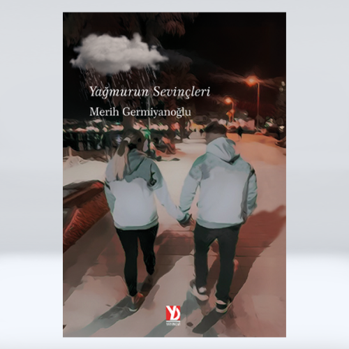 Yağmurun Sevinçleri Yağmurun Sevinçleri