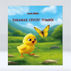 Yaramaz Civciv Tombik Yaramaz Civciv Tombik