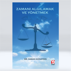 Zamanı Algılamak ve Yönetmek (e-kitap) Zamanı Algılamak ve Yönetmek (e-kitap)