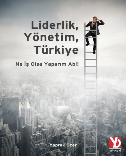 Liderlik, Yonetim, Turkiye